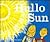 Hullo Sun