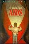 My Brother Has AIDS My Brother Has AIDS