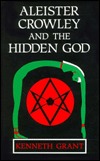 Aleister Crowley & the Hidden God (Hardcover)