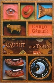 Caught on a Train (Paperback)