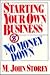 Starting Your Own Business: No Money Down