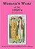 Women's Wear of the 1920's: With Complete Patterns