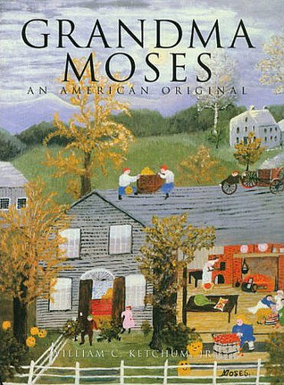 Grandma Moses: An American Original (Hardcover)