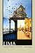Lima: A Cultural History (Cityscapes)
