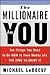 The Millionaire in You: Ten...
