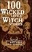 100 Wicked Little Witch Sto...