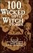 100 Wicked Little Witch Stories
