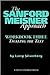 The Sanford Meisner Approach by Larry Silverberg