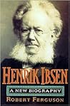 Henrik Ibsen: A N...