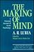 The Making of Mind : A Personal Account of Soviet Psychology