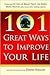 101 Great Ways to Improve Y...