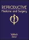 Reproductive Medicine and Surgery Reproductive Medicine and Surgery