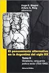 Pensamiento Alternativo En La Argentina del Siglo XX, El - Tomo II (Spanish Edition)
