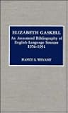 Elizabeth Gaskell: An Annotated Bibliography, 1976-1991