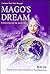 Unchain Your Soul Through Mago's Dream by Ilchi Lee