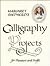Calligraphy Projects by Margaret Shepherd