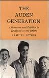 The Auden Generation: Literature and Politics in England in the 1930's
