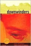 Downwinders: An Atomic Tale