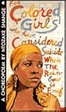 for colored girls who have considered suicide/when the rainbo... by Shange