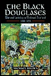 The Black Douglases: War and Lordship in Medieval Scotland, 1300 - 1455 (Hardcover)