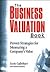 The Business Valuation Book (With CD-ROM)