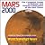 Mars 2000: The Complete Guide to Robotic & Human Exploration of the Red Planet