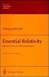 Essential Relativity: Special, General, and Cosmological (Texts and Monographs in Physics)