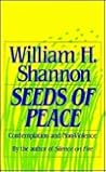 Seeds Of Peace: Contemplation & Non-Violence