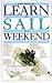 Learn To Sail In A Weekend