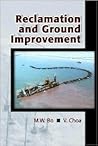 Reclamation and Ground Improvement Reclamation and Ground Improvement