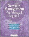 Services Management - An Integrated Approach (Paperback)