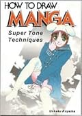 How to Draw Manga, Volume 13: Super Tone Techniques