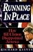 Running in Place: How Bill Clinton Disappointed America