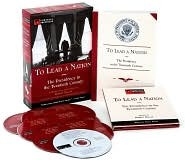 To Lead a Nation: The Presidency in the Twentieth Century (Audio CD)