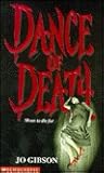 Dance of Death by Jo Gibson Dance of Death by Jo Gibson