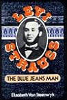 Levi Strauss: The Blue Jeans Man
