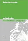 Judith Butler: introducción a su lectura