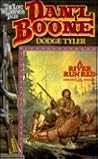 A River Run Red (Dan'L Boone: Lost Wilderness Tales, #1) A River Run Red (Dan'L Boone: Lost Wilderness Tales, #1)