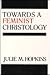 Towards a Feminist Christology: Jesus of Nazareth, European Women, and the Christological Crisis