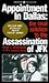 Appointment in Dallas: The Final Solution to the Assassination of JFK