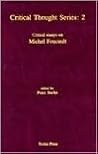 Critical Essays on Michel Foucault (Critical Thought 2)
