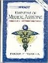 Essentials of Medical Assisting: Administrative and Clinical Competencies