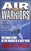 Air Warriors by Douglas C. Waller