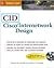 CID: Cisco Internetwork Design