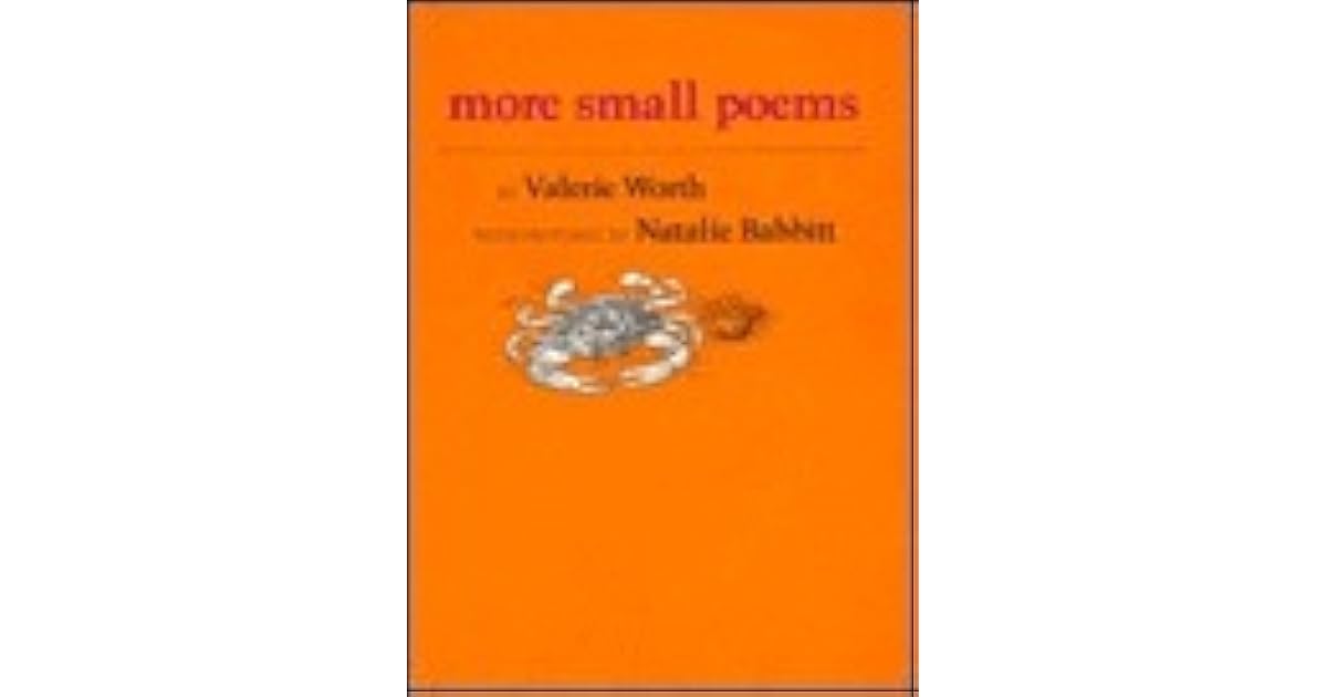 More Small Poems by Valerie Worth