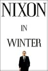 Nixon in Winter :...