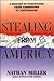 Stealing from America: A Hi...