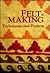 Feltmaking: Techniques and Projects (English and Dutch Edition)