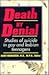 Death by Denial: Studies of Preventing Suicide in Gay and Lesbian Teenagers