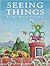 Seeing Things